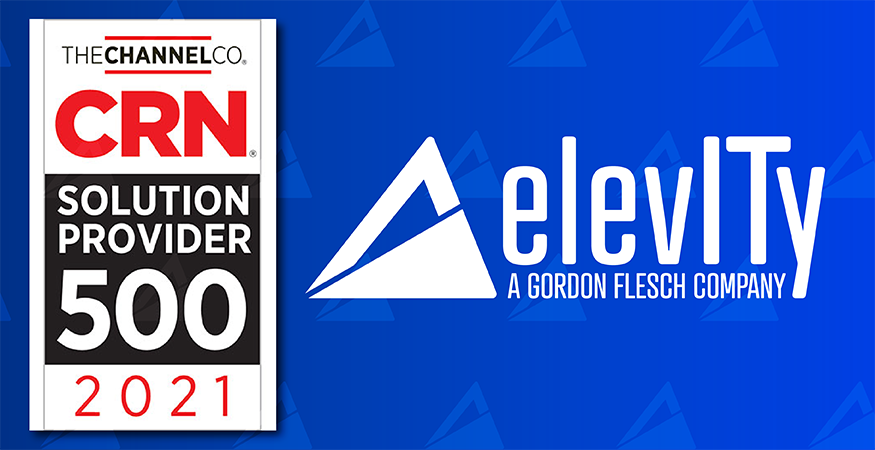 Elevity Featured on CRN’s 2021 Solution Provider 500 List
